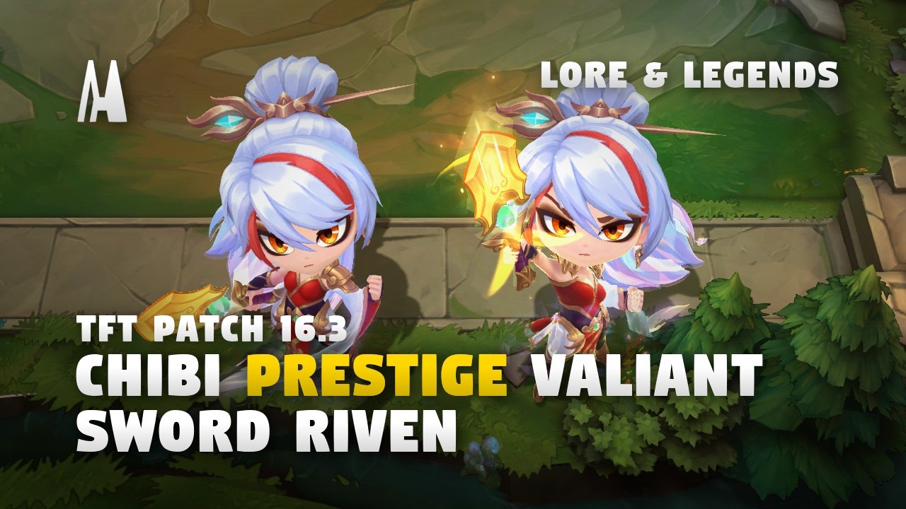 PRESTIGE CHIBI VALIANT SWORD RIVEN | FINISHER, BOOM, EMOTES | TFT 16.3