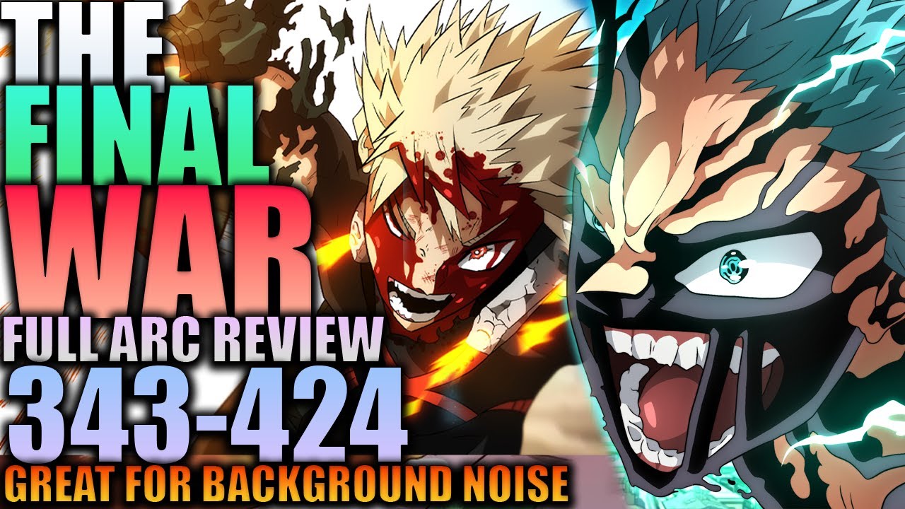 THE FINAL WAR - Full Arc Review (Ch. 343-424) / My Hero Academia