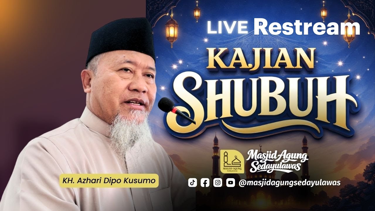 [LIVE] Kajian Shubuh Masjid Agung Sedayulawas - Lamongan