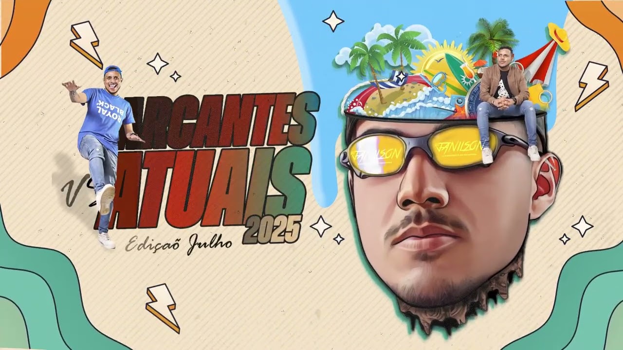 SET MARCANTES X ATUAIS EDI&Ccedil;&Atilde;O JULHO 2025 - DJ JANILSON O ESPECIALISTA