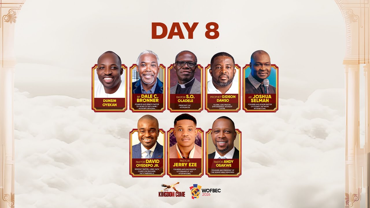 WOFBEC 2026 || DAY 8 || THY KINGDOM COME || 9TH JANUARY 2026