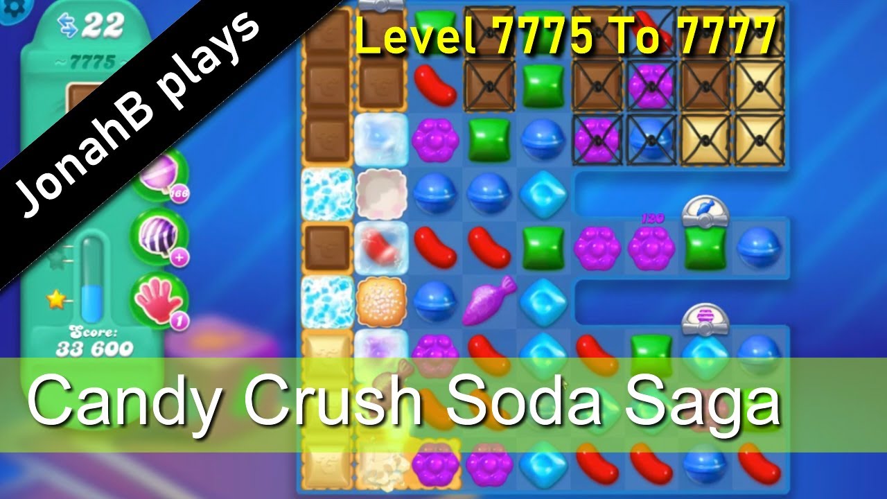Candy Crush Soda Saga Level 7775 To 7777