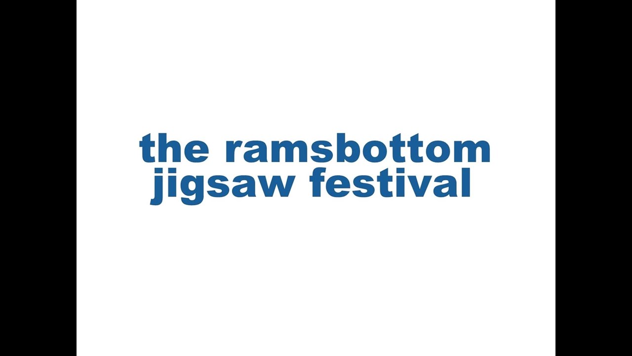 RJF The Ramsbottom Jigsaw Festival 2024 (trailer)