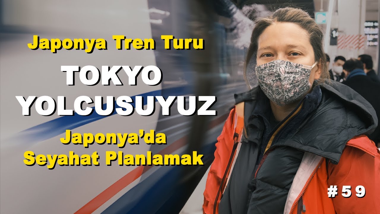Tokyo'ya Gidiyoruz I Japonya'da Tren Bileti Almak I (Japonya Tren Turu - 1)