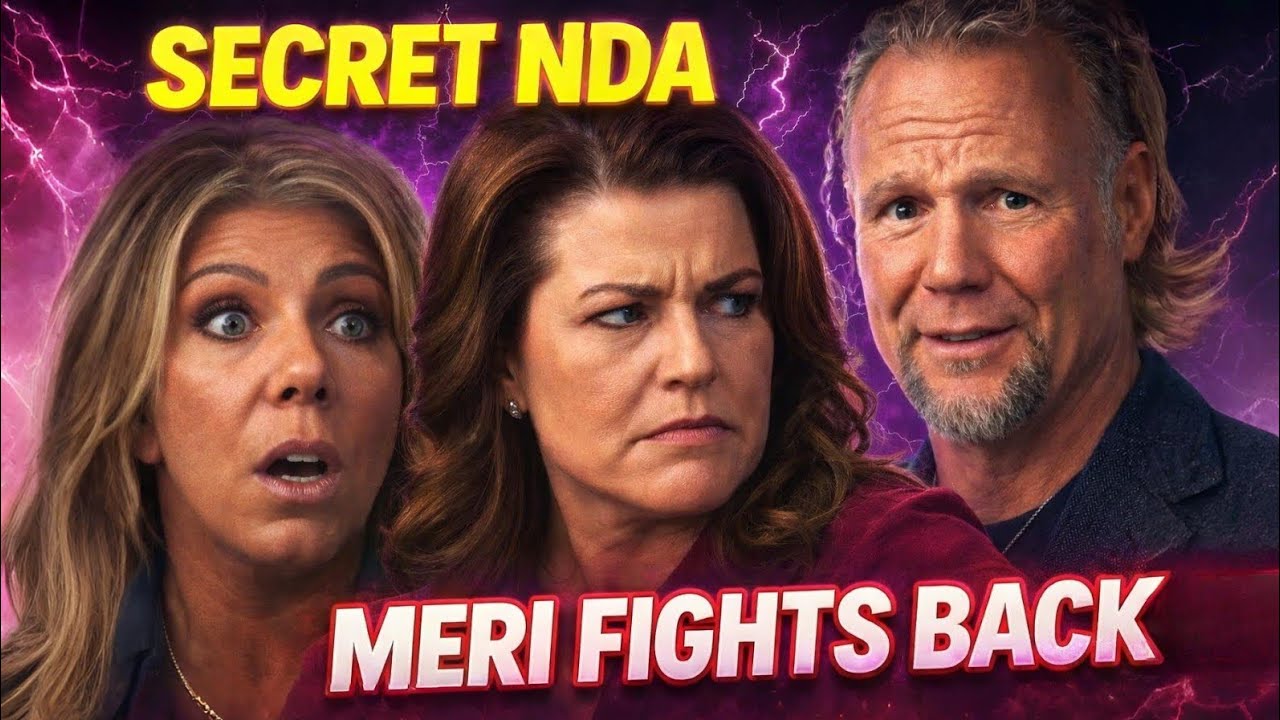 Sister Wives: Kody & Robyn’s SECRET NDA Plot EXPOSED — Meri Threatens to Spill EVERYTHING