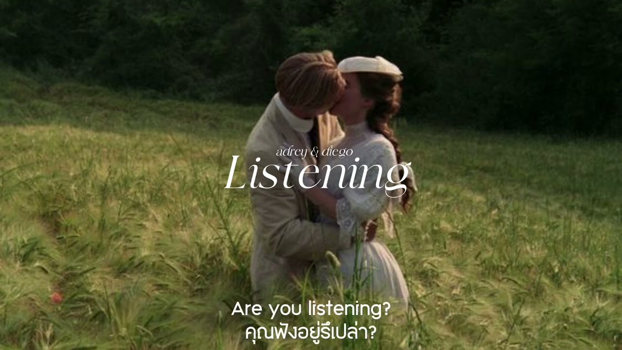 (thaisub/แปล) Listening - adrey & diego gonzalez