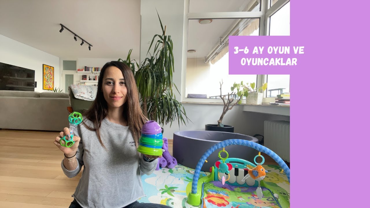 3-6 AY BEBEK AKTİVİTELERİ | Oyunlar ve Oyuncaklar