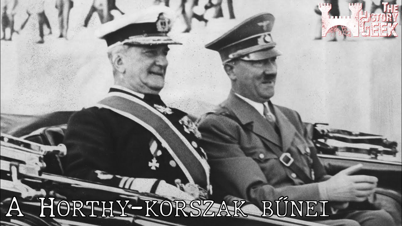 A Horthy-rendszer bűnei