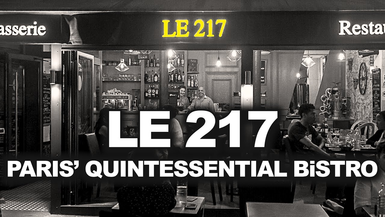 Where to eat in Paris: Le 217, a Quintessential Bistro