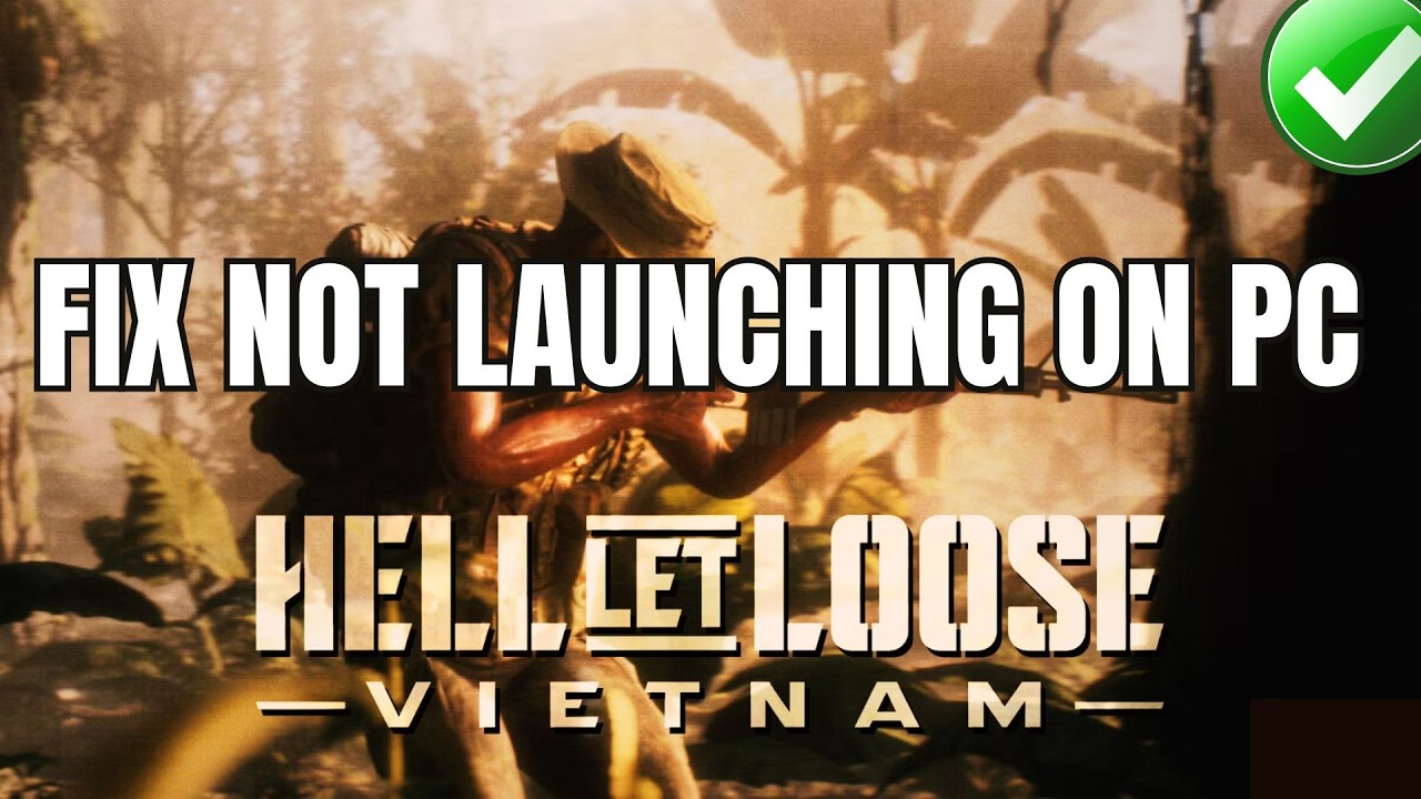 Как исправить ошибку запуска Hell Let Loose: Vietnam на ПК