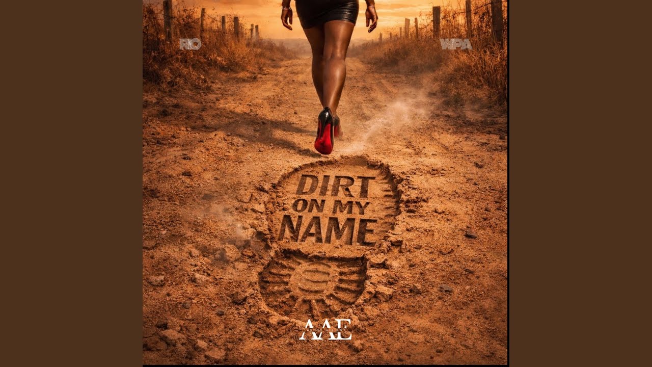 Dirt on my Name