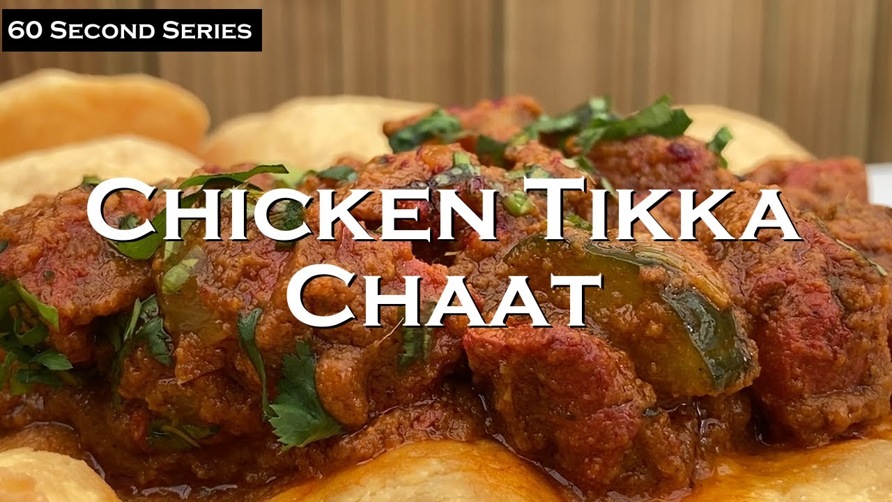 Discover the SECRET to Mouth watering Chicken Tikka Chaat | 60 Second Series | Episode #21