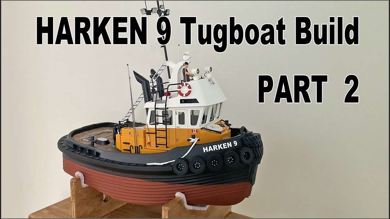 1/32 scale HARKEN 9 Logging Tugboat Build Part 2