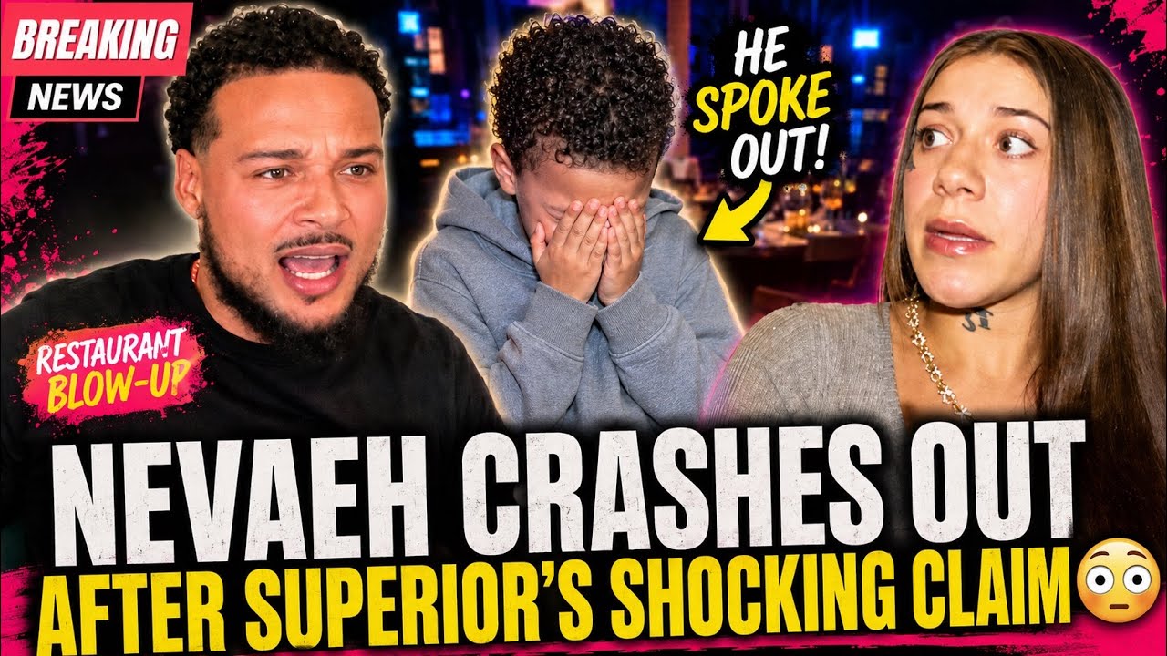 Superior Calls Nevaeh TERRIFIED & Accuses His Real Dad of Ch😱king Him & Nevaeh GOES OFF! 