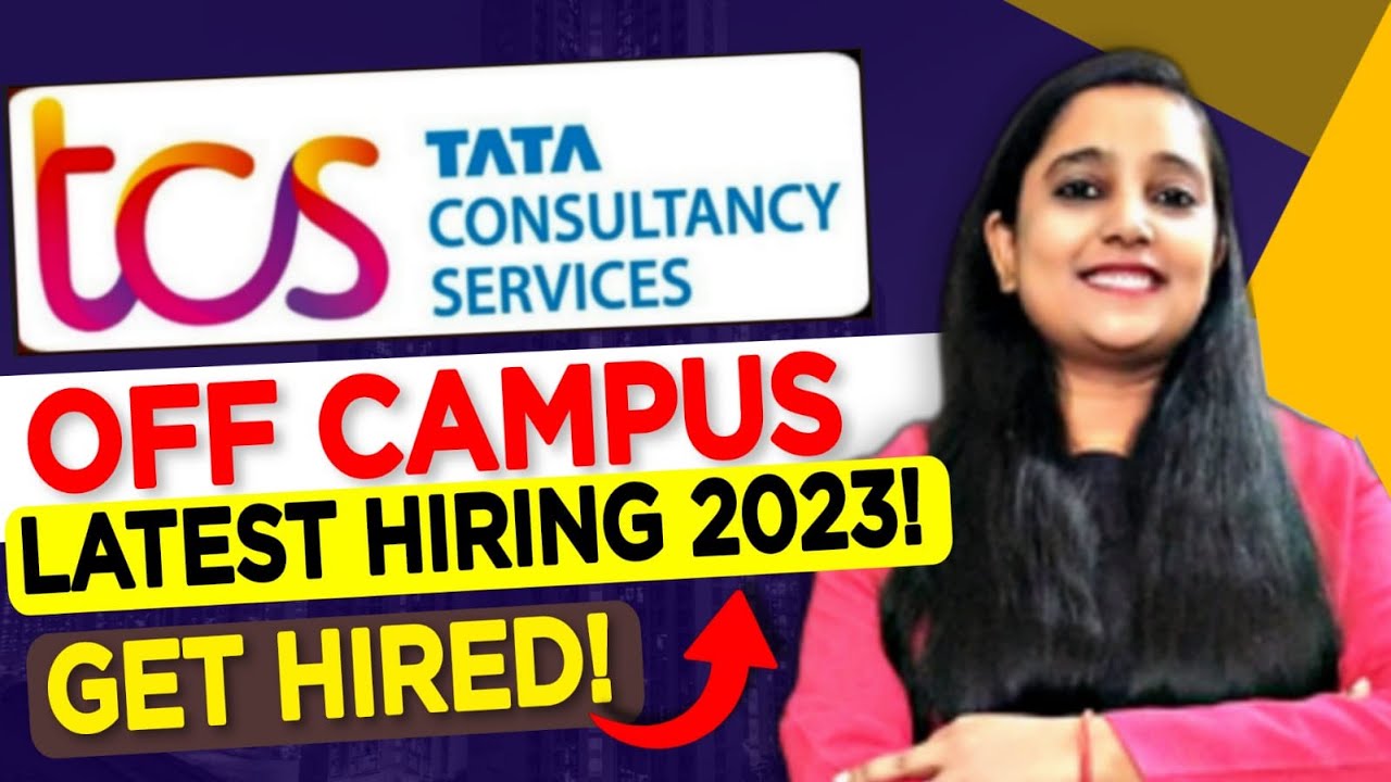 TCS Recruitment 2023 | Fresher Jobs | TCS Off Campus Drive 2023 | TCS Job Vacancy 2023 | TCS Jobs