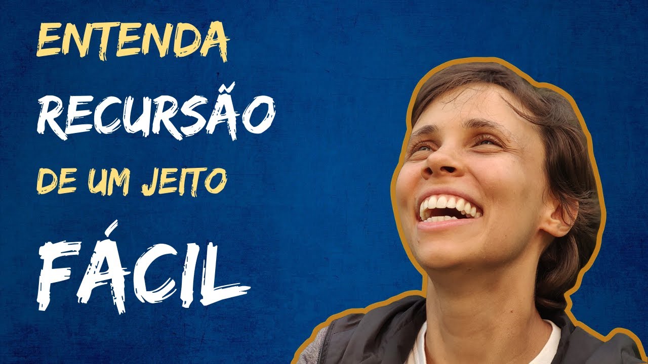 Recursão em Python de um jeito fácil