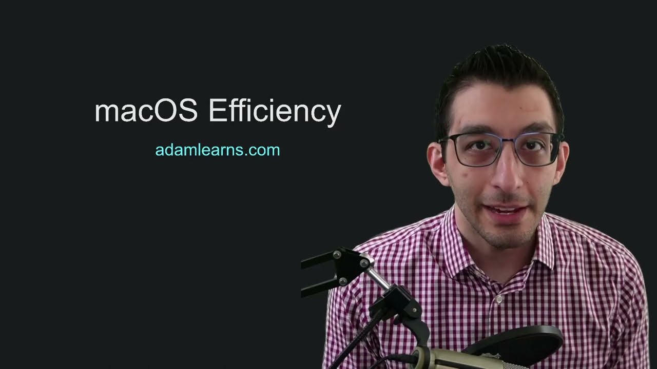 macOS Efficiency