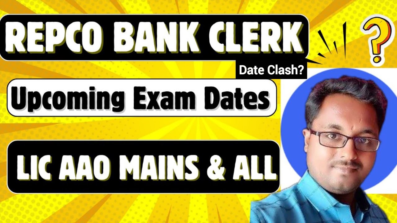 Exam Clash | Upcoming Exam Dates | Repco Bank Clerk & LIC AAO | TN Bankers A.K