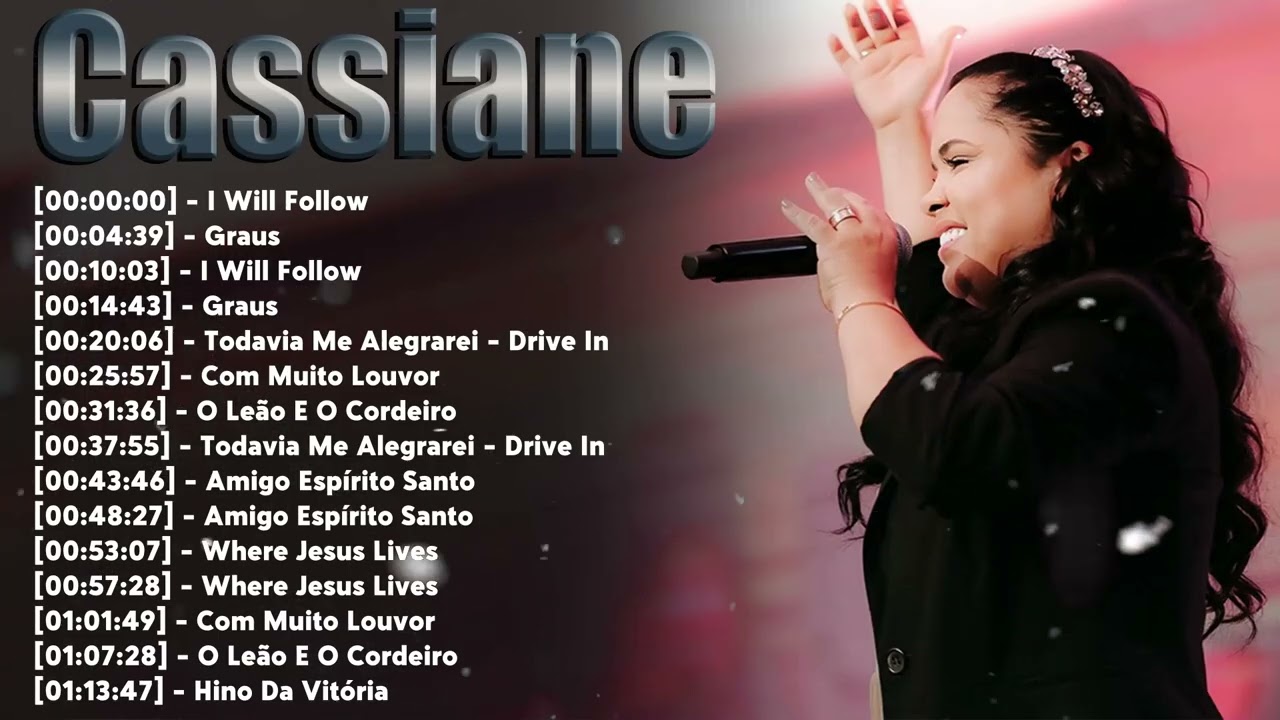 Cassiane Full Album – Top 20 Louvores de Adoração Gospel Brasil Playlist