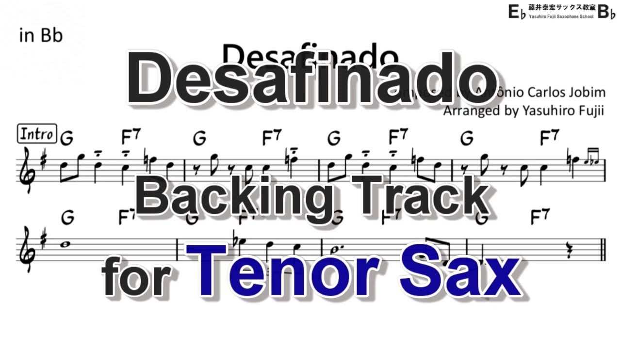 Desafinado (by Antônio Carlos Jobim) - Backing Track with Sheet Music for Tenor Sax