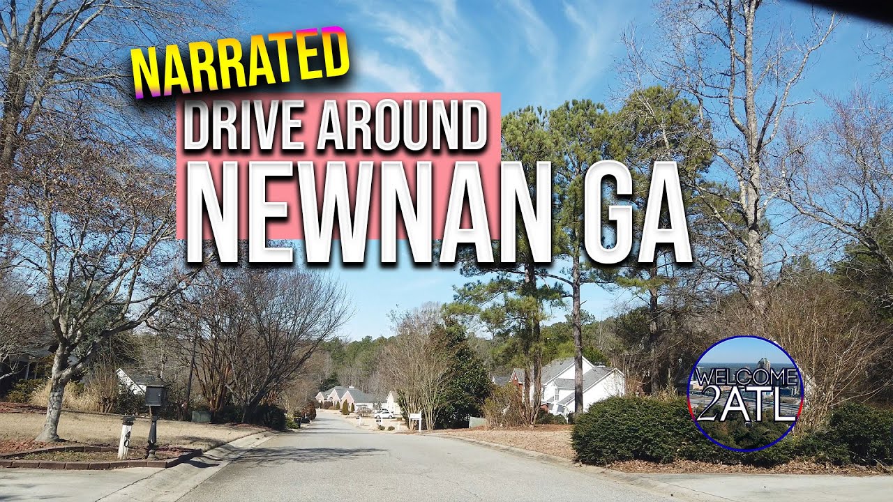 Newnan GA | Narrated Drive-Around | Moving to Atlanta