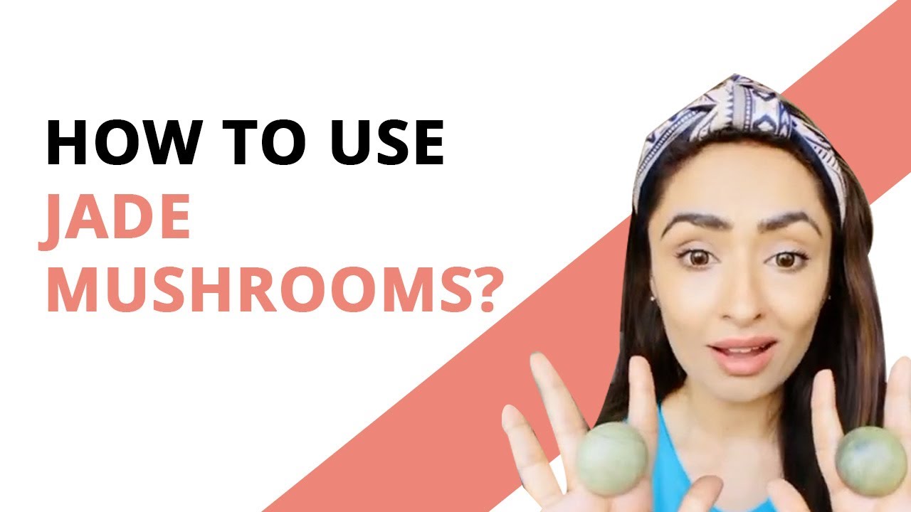 How to use Jade mushrooms? Tutorial For Self and Spa Use