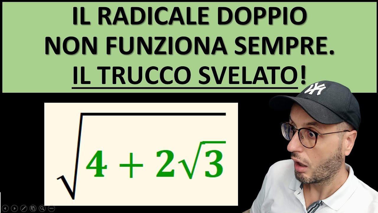 17 - Il radicale doppio non funziona sempre! Il trucco svelato e calcolalo velocemente senza formula