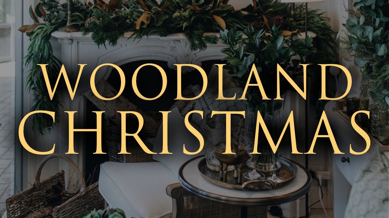 NATURAL CHRISTMAS STYLING | Woodland & Whimsical Greens