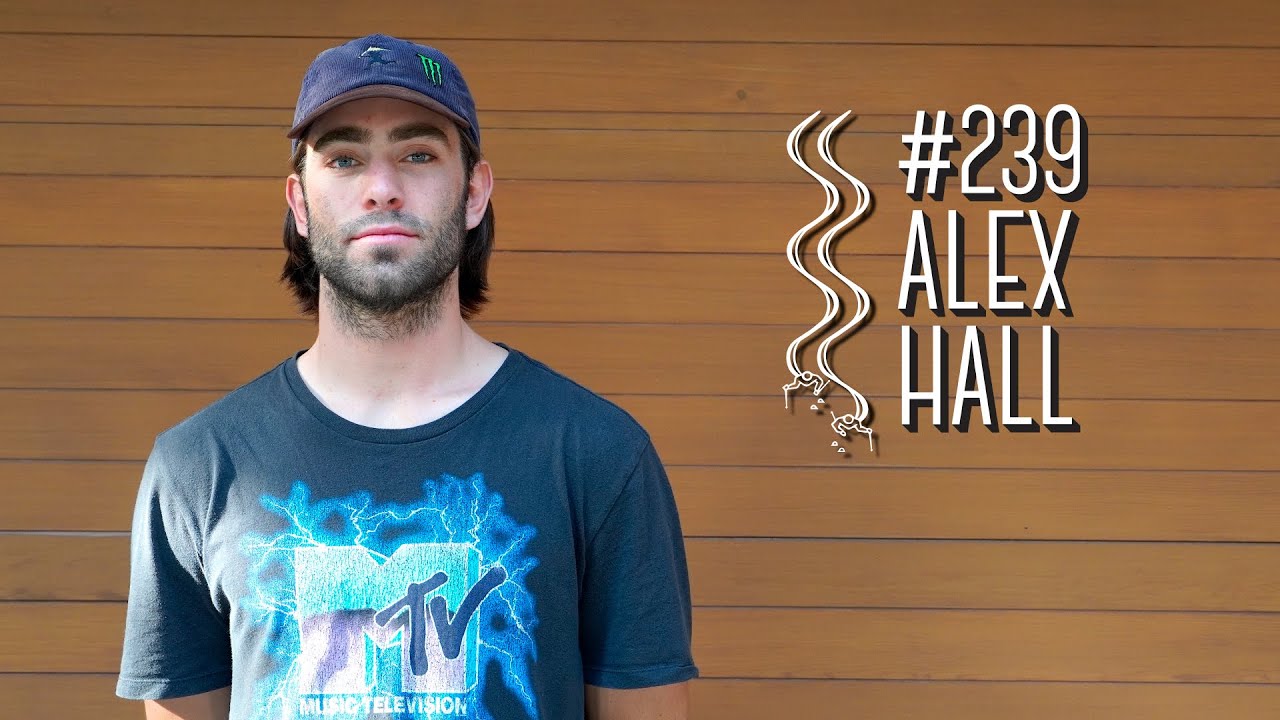 Alex Hall | Low Pressure Podcast #239