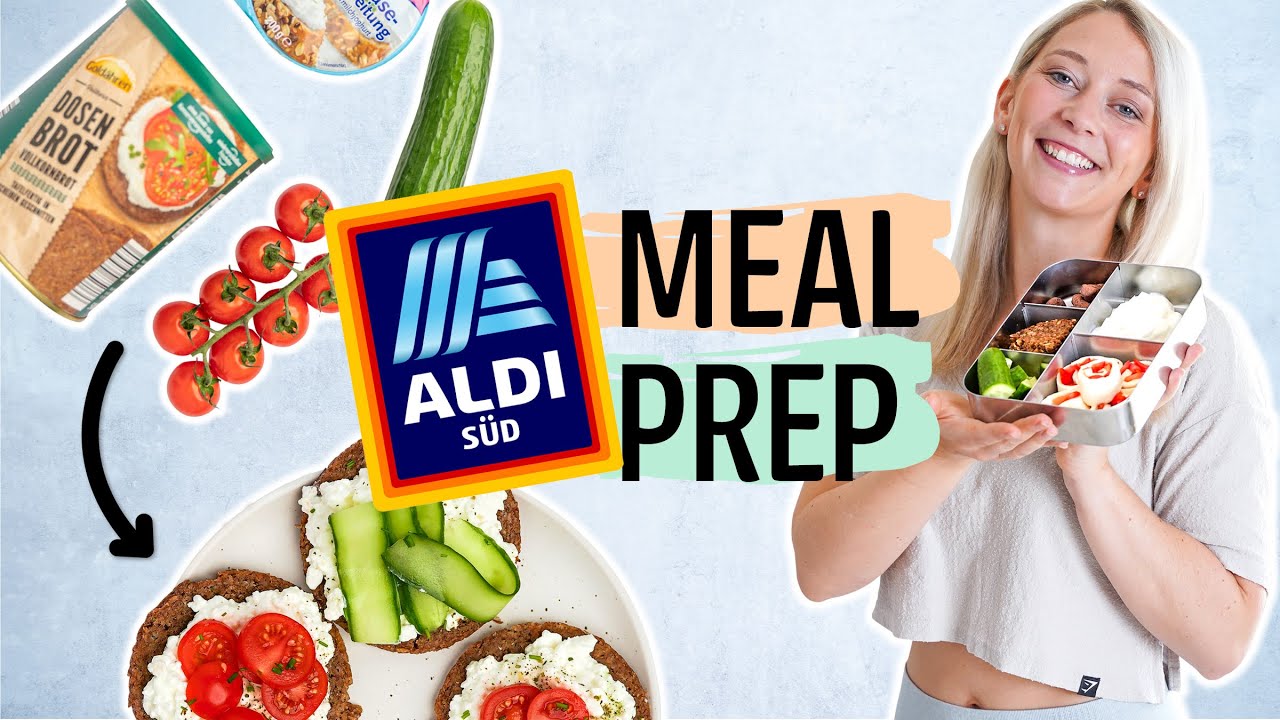 ALDI MEAL PREP | 3 schnelle Rezepte fürs Büro | gesund & günstig
