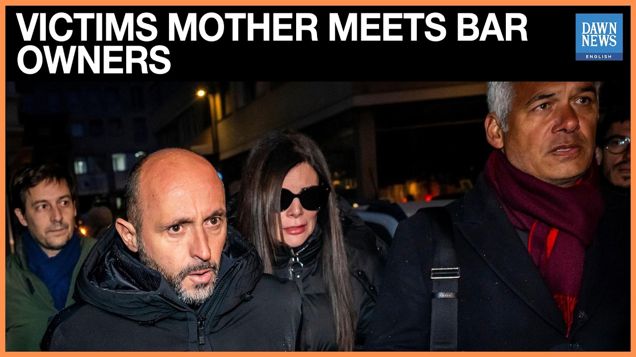 Mother of injured Swiss bar fire victims meets owners in ‘beautiful moment’ | Dawn News English