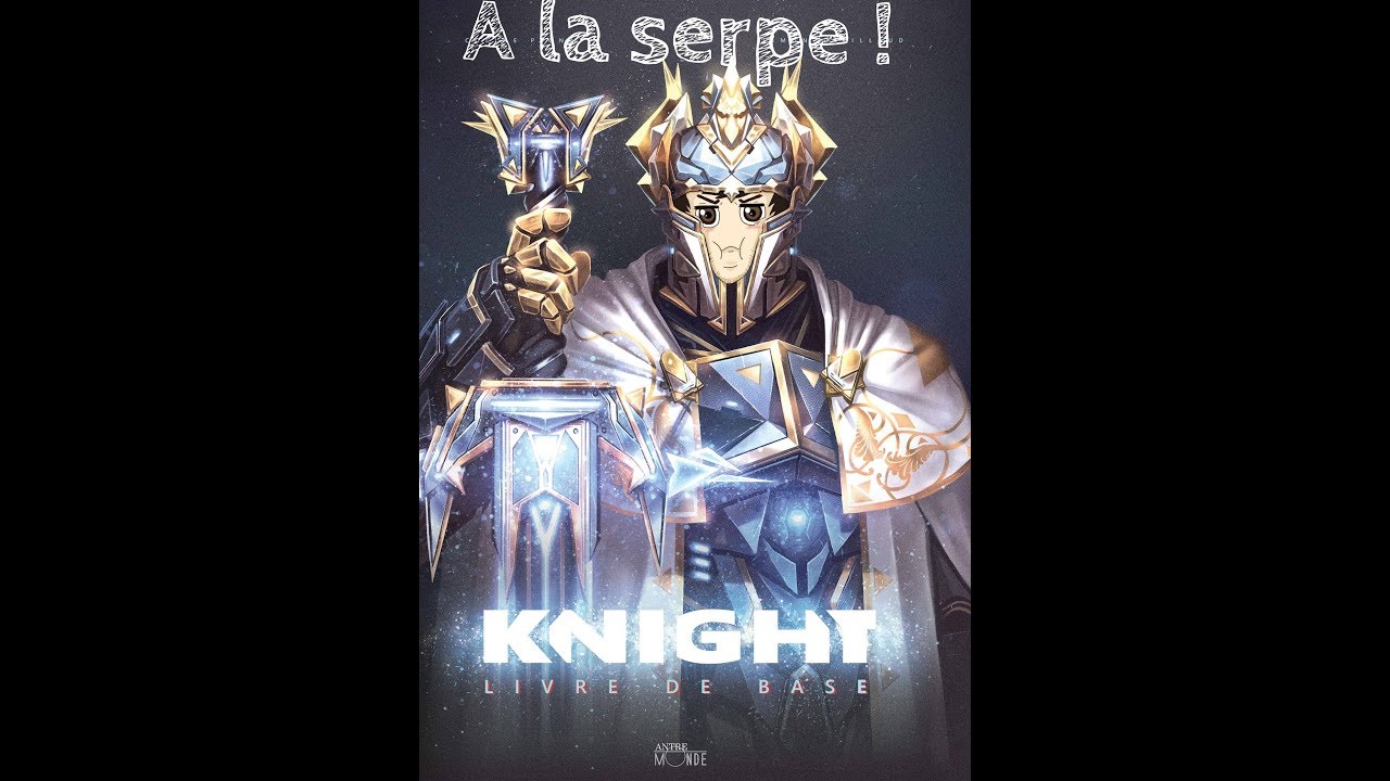 Knight - La Review !