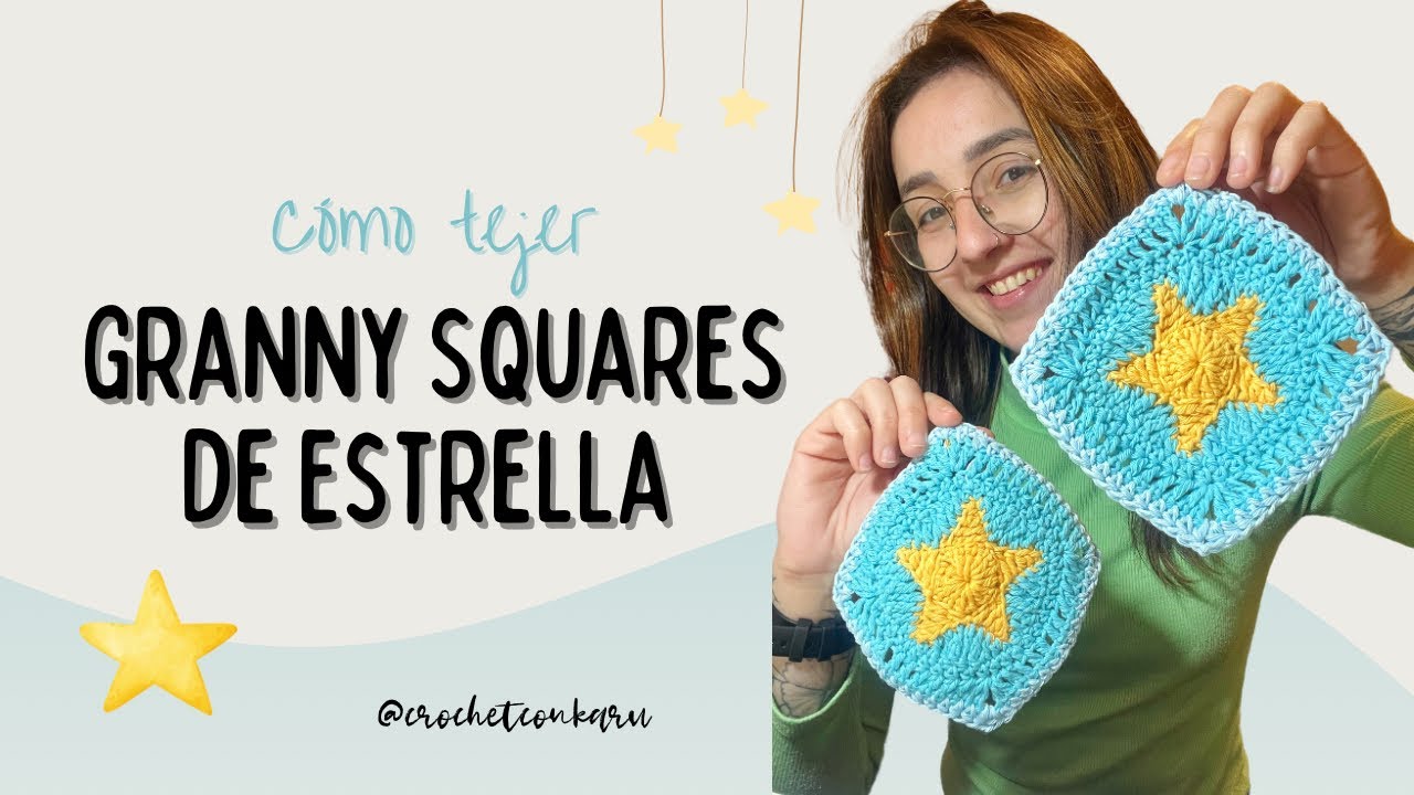 STAR GRANNY SQUARE - TUTORIAL PASO A PASO [GRANNY SQUARE DE ESTRELLA] | CROCHET CON KARU