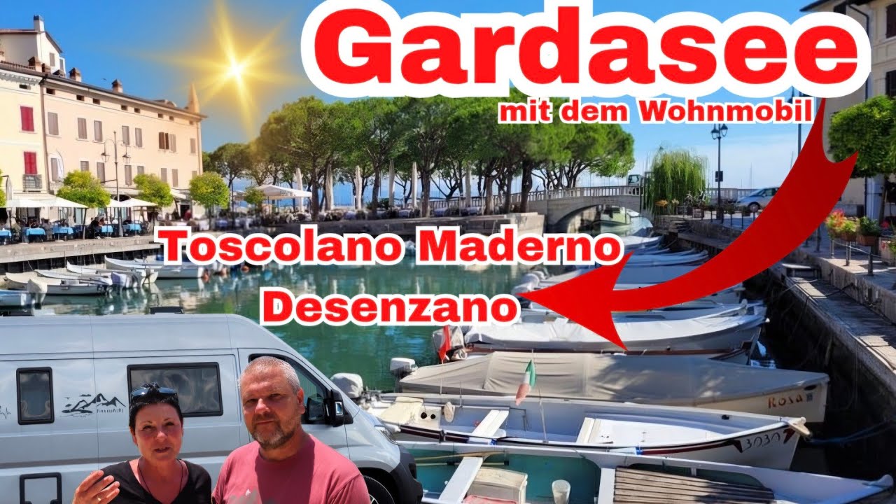 Gardasee mit Wohnmobil Toscolano & Desenzano Campingplatz/ Stellplatz