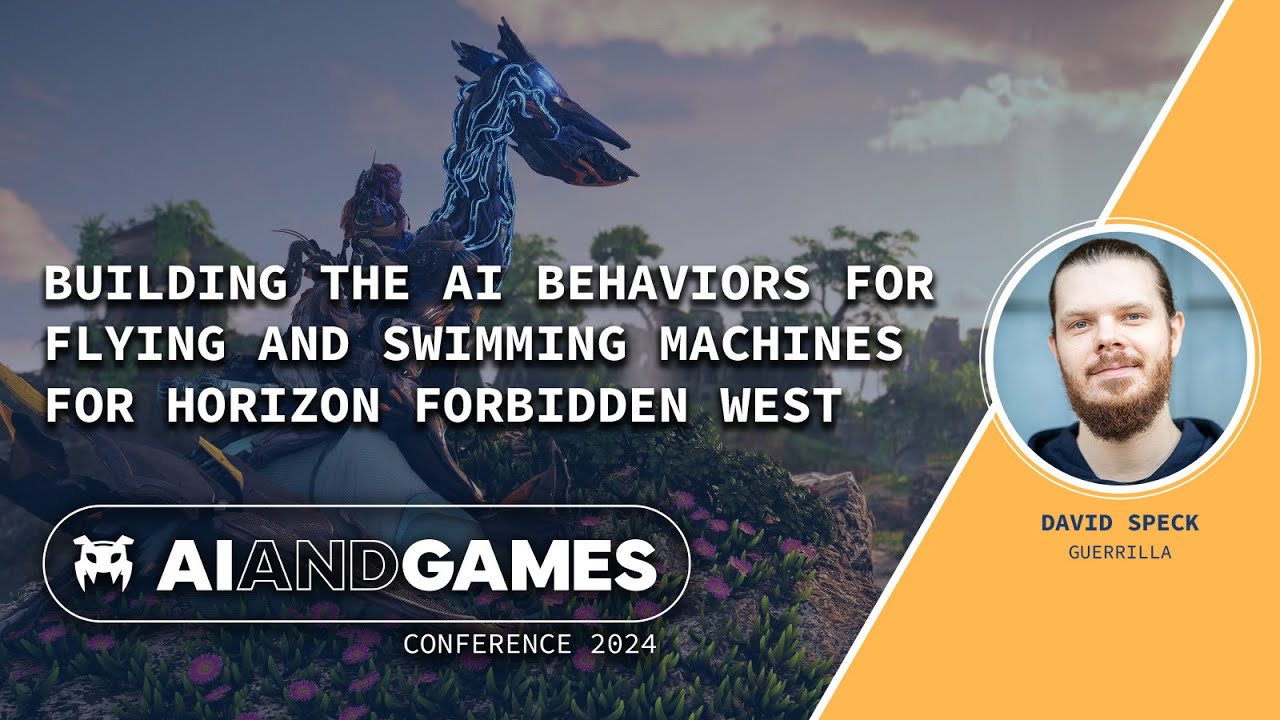 Designing Flying and Swimming AI for Horizon Forbidden West | AI and Games Conference 2024