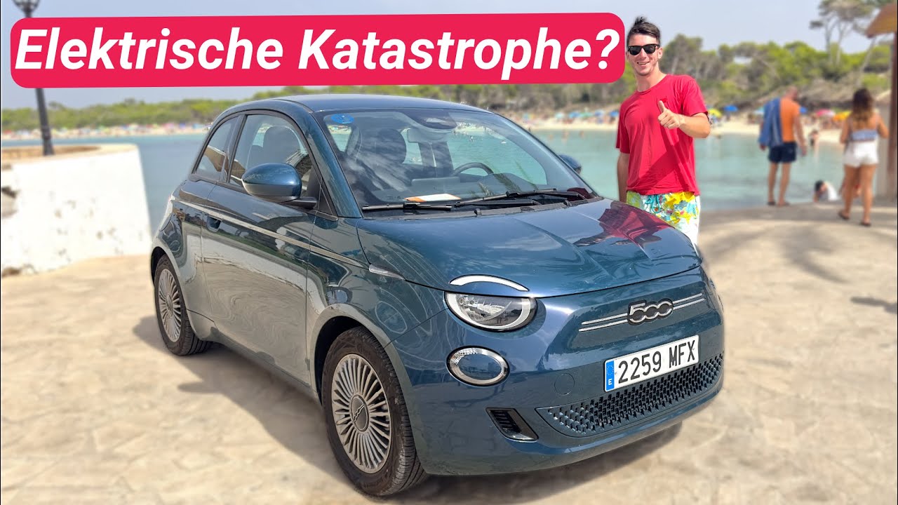 Fiat 500e auf Mallorca - lieber den Verbrenner nehmen?