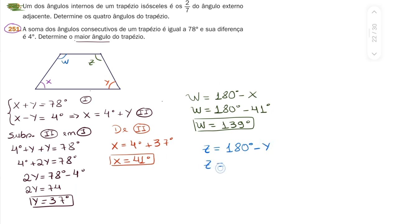 251-A soma dos ângulos consecutivos de um trapézio é igual a 78° e sua diferençaé 4°. Determine
