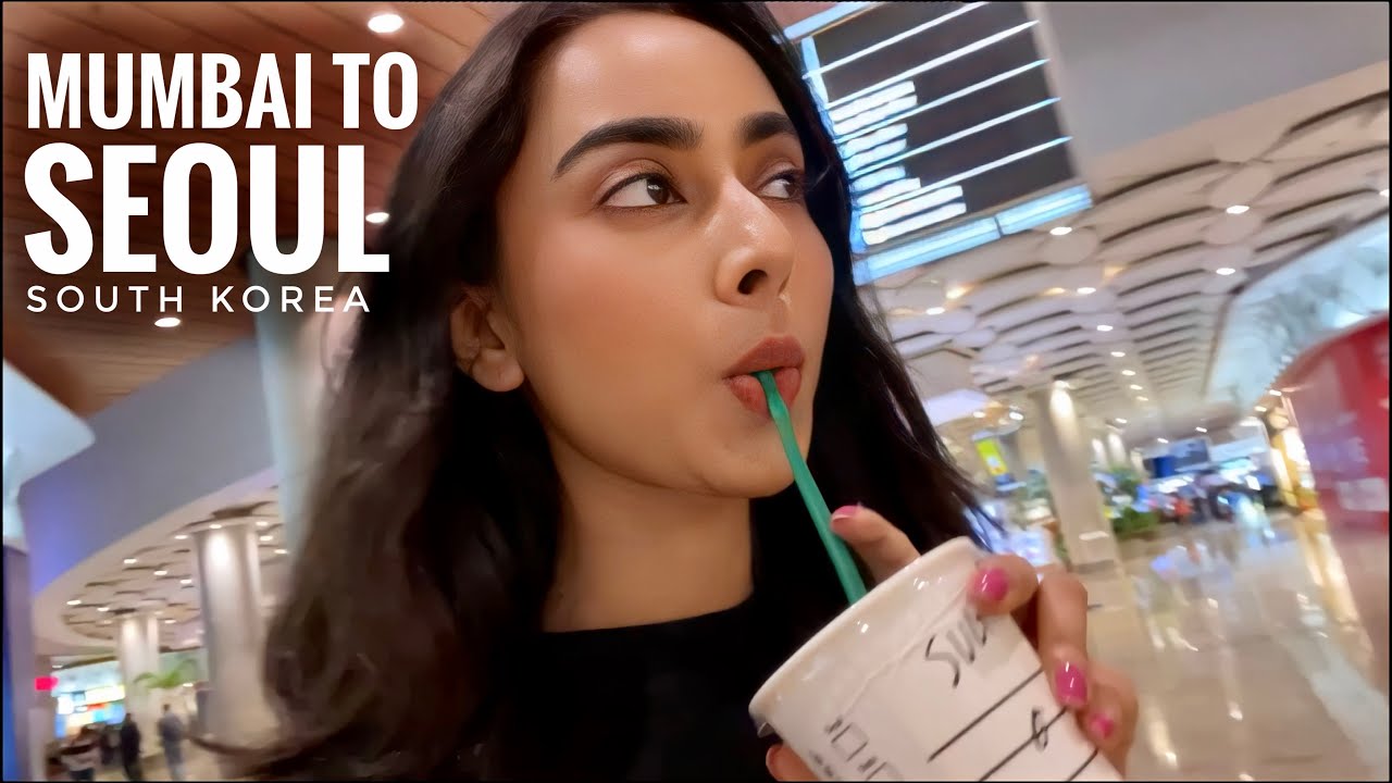 Vlog: Mumbai to Seoul | South Korea Trip 🇰🇷 | Sakshma Srivastav
