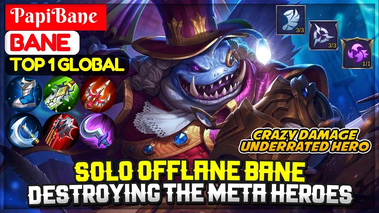 Solo Offlane Bane, Destroying The Meta Heroes [ Top 1 Global Bane ] PapiBane - Mobile Legends