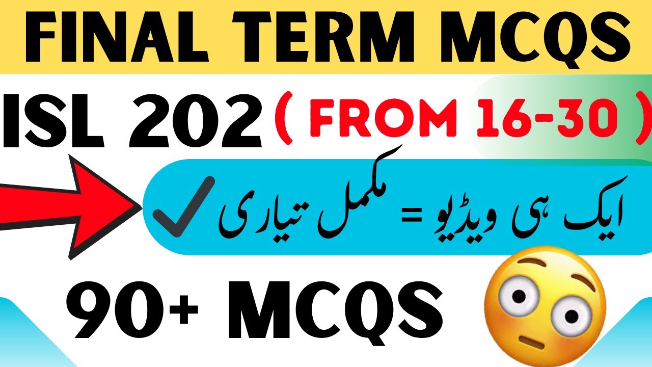 ISL 202 Final Term Preperation 2025 | isl 202 important mcqs | 