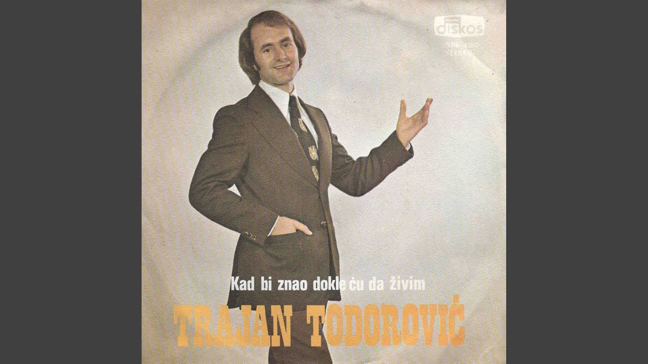 Kad bi znao dokle cu da zivim