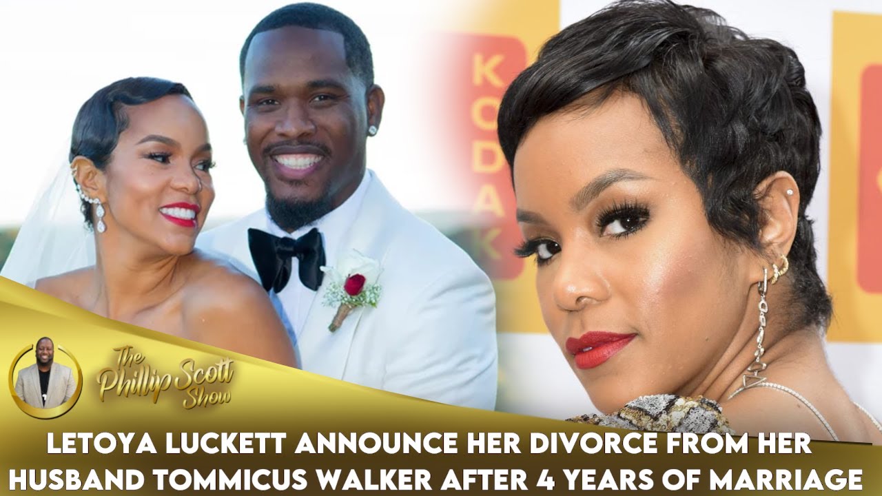LeToya Luckett Announce Her Divorce From Her Husband Tommicus Walker After 4 Years Of Marriage