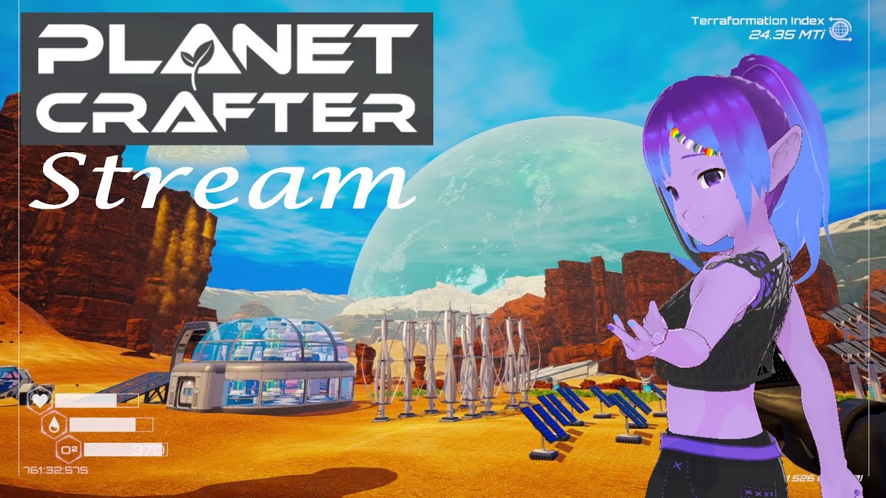 Planet Crafter With Bligh ... Again!
