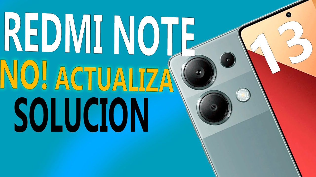 ACTUALIZA TU REDMI NOTE 13 con MI assistant
