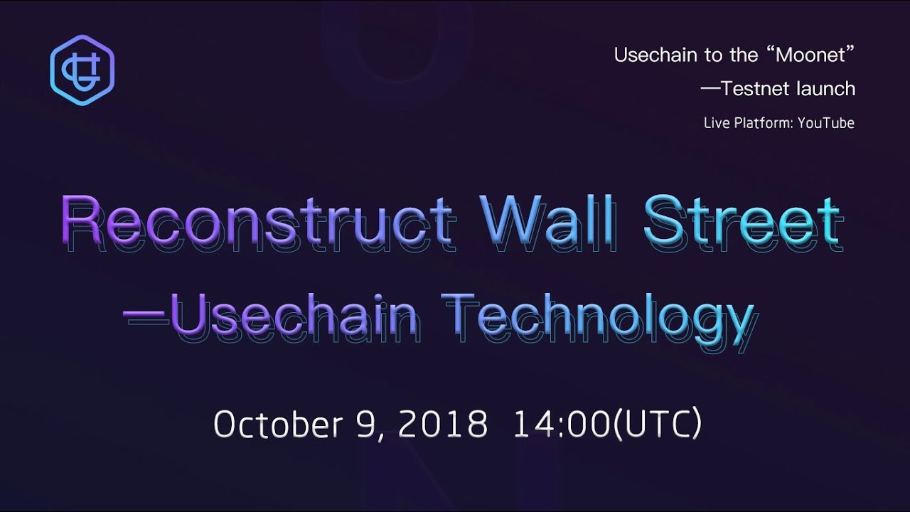 Usechain Launch The &ldquo;Moonet&rdquo;
