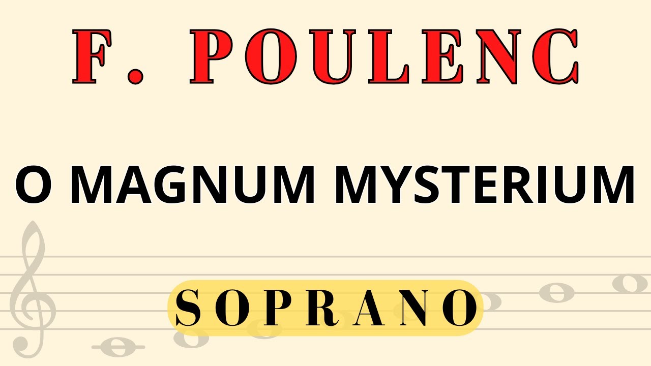 Poulenc - O magnum mysterium, Soprano part
