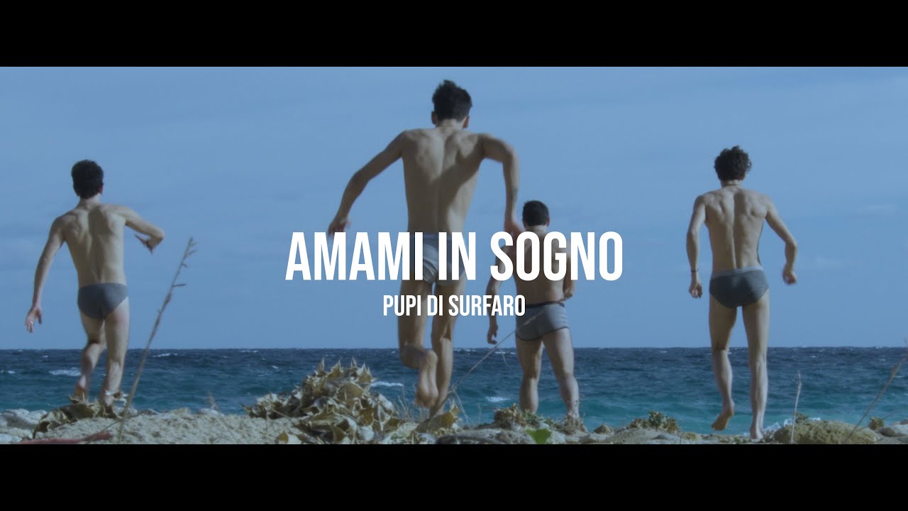 PUPI DI SURFARO /// Amami in sogno (Official Video)