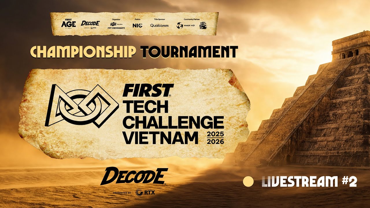 🔴 LIVE | FIRST TECH CHALLENGE VIETNAM 2025-2026 (Day 2)