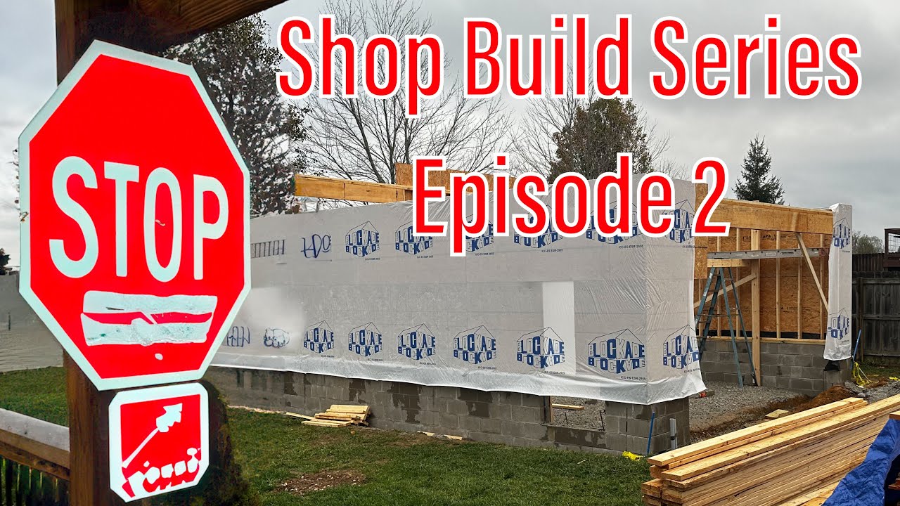 Shop Build Series - Ep2: Framing