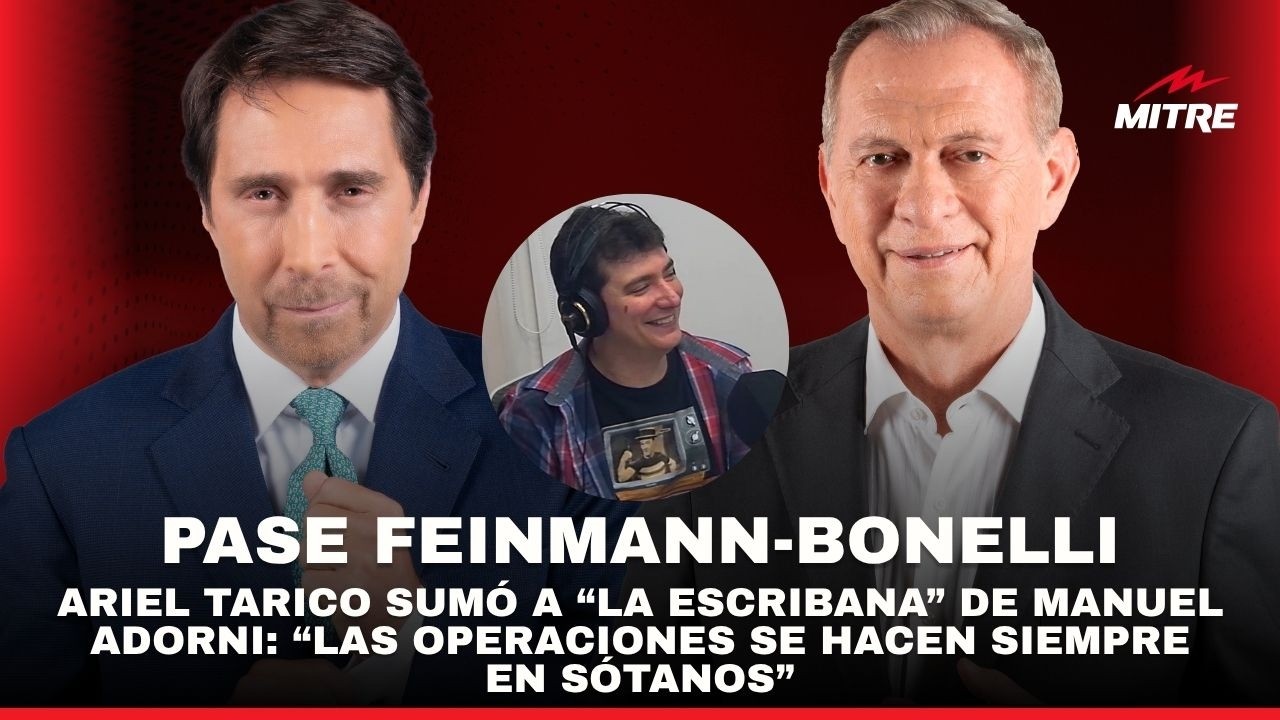 Ariel Tarico sum&oacute; a &ldquo;la escribana&rdquo; de Manuel Adorni al Pase de Marcelo Bonelli y Eduardo Feinmann